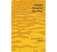 Coleção Educando Meu Filho volume 1