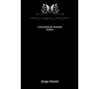 Colección de Trabajo: Tomo 1