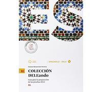 Coleccion Dele. B1. Per le Scuole superiori. Con CD Audio formato MP3. Con e-book. Con espansione online [Lingua spagnola]