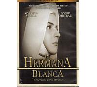 COLECCION ESPECIAL LA HERMANA BLANCA:DIRECCION TITO DAVISON