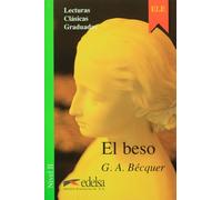 Coleccion lecturas clásicas graduadas El beso