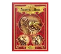 Colección Maestros del Fantástico: El alimento de los dioses | H. G. Wells