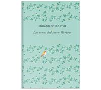 Colección Pequeños Tesoros de la Literatura: Las penas del joven Werther