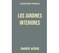 Colección Poemas. Los jardines interiores