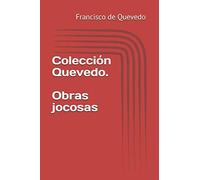 Colección Quevedo. Obras jocosas