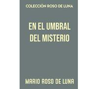 Colección Roso de Luna. En el umbral del misterio
