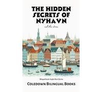 Coledown Bilingual Boo The Hidden Secrets of Nyhavn and Other Stori (Tascabile)