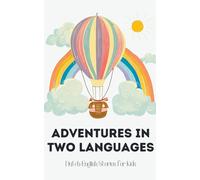 Coledown Bilingual Books Adventures in Two Languages (Tascabile)