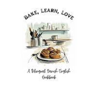 Coledown Bilingual Books Bake, Learn, Love (Tascabile)