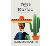 Coledown Bilingual Books Tales from Mexico (Tascabile)