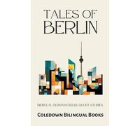 Coledown Bilingual Books Tales of Berlin (Tascabile)