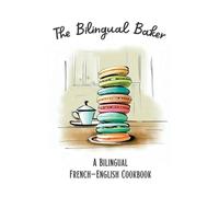 Coledown Bilingual Books The Bilingual Baker (Tascabile)