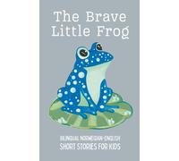 Coledown Bilingual Books The Brave Little Frog (Tascabile)