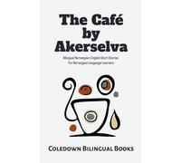 Coledown Bilingual Books The Café by Akerselva (Tascabile)