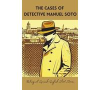 Coledown Bilingual Books The Cases of Detective Manuel Soto (Tascabile)