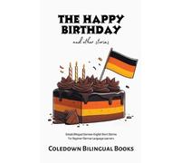 Coledown Bilingual Books The Happy Birthday and Other Stories (Tascabile)