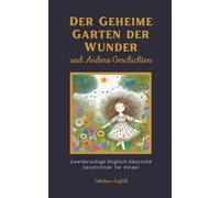 Coledown Englis Der Geheime Garten der Wunder und Andere Geschichte (Tascabile)
