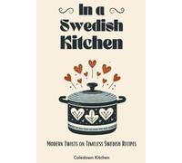 Coledown Kitchen In a Swedish Kitchen (Tascabile)