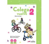 Colega vuelve. A1.2. Libro de clase. Con Ejercicios. Per la Scuola media. Con e-book. Con espansione online (Vol. 2)