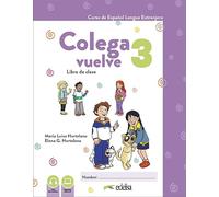 Colega vuelve. A2.1. Libro de clase. Con Ejercicios. Per la Scuola media. Con e-book. Con espansione online (Vol. 3)