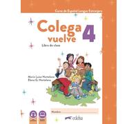 Colega vuelve. A2.2. Libro de clase. Con Ejercicios. Per la Scuola media. Con e-book. Con espansione online (Vol. 4)