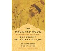 Coleman Barks e John Moyne – The Drowned Book – Tascabile