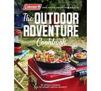 Coleman Coleman The Outdoor Adventure Cookbook (Tascabile)