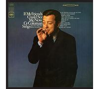 Coleman, Cy - If My Friends Could See Me Now