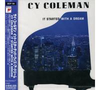 Coleman, Cy - It Started With A Dream