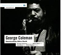Coleman, George - Amsterdam After Dark