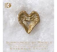 Ensemble Galile Surrounded By Angels: A Christmas Celebration With Ensemble (CD)