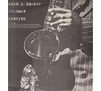 Coleman Hawkins - Bean A Re-Bop
