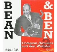 Coleman Hawkins - Bean & Ben 1944 - 45