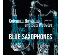 Coleman Hawkins & Ben Webster - Blue Saxophones (Blue Vinyl)