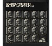 COLEMAN HAWKINS - disorder at the border