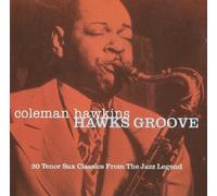 Coleman Hawkins - Hawk's Groove