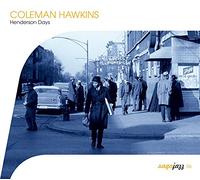 Coleman Hawkins - Henderson Days