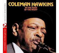 Coleman Hawkins In The Hush Of The Night (Digitally Remastered) (CD)