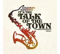 Hawkins, Coleman - It's The Talk Of The Town & Other Favorites