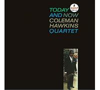 Coleman Hawkins - Today & Now