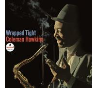 Coleman Hawkins - Wrapped Tight