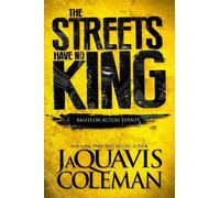 Coleman, JaQuavis The Streets Have No King (Tascabile)