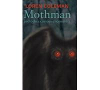 Coleman Loren L Mothman & Other Curious Encoun Book NUOVO