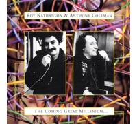 Coleman/Nathanson - Coming Great Millenium