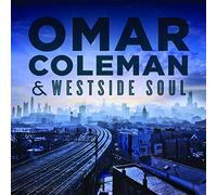 Coleman, Omar & Westside Soul - Omar Coleman & Westside Soul