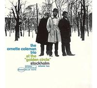 Coleman, Ornette - At The Golden Circle Stockholm Vol 1