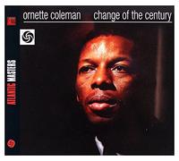 Coleman Ornette - Change Of The Century