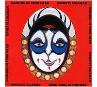 Coleman, Ornette - Dancing In Your Head