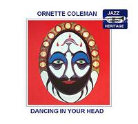 Coleman,Ornette - Dancing in Your Head