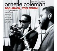 Coleman, Ornette - Too Much Too Soon (2 CD)